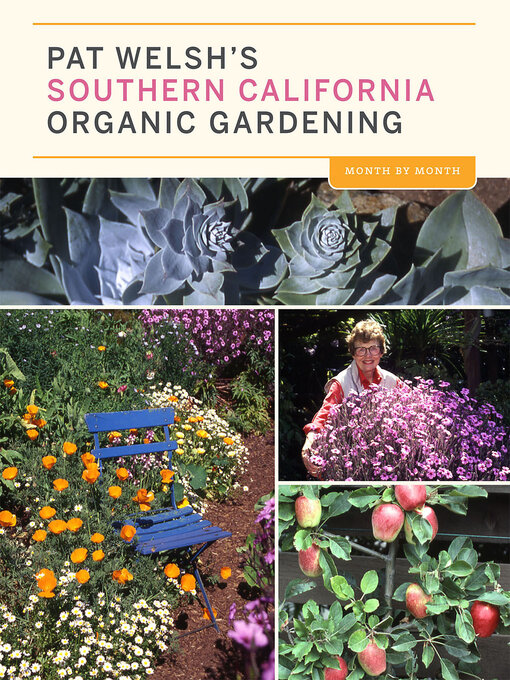 Title details for Pat Welsh's Southern California Organic Gardening by Pat Welsh - Wait list